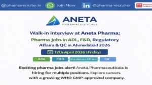 Exciting pharma jobs alert! Aneta Pharmaceuticals is conducting a walk-in interview on 12th April 2026