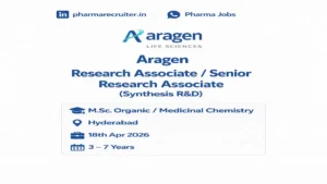 Aragen is hiring M.Sc. Organic Chemistry professionals for pharma jobs