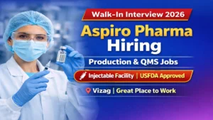 Aspiro Pharma Walk-in Drive Vizag 2026