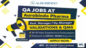 QA Jobs at Aurobindo Pharma: Asst. Manager
