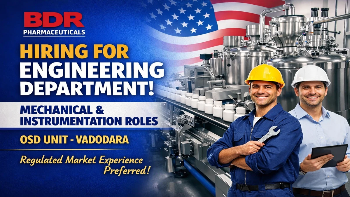 BDR Pharmaceuticals Engineering hiring for Mechanical and Instrumentation roles in Vadodara OSD unit pharma jobs India