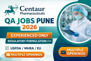 Centaur Pharmaceuticals QA Jobs in Pune 2026