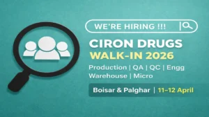 Ciron Drugs Walk-in Interview 2026