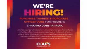 Purchase Trainee and Purchase Officer Jobs for Freshers at CLAPS Industries Pvt. Ltd.