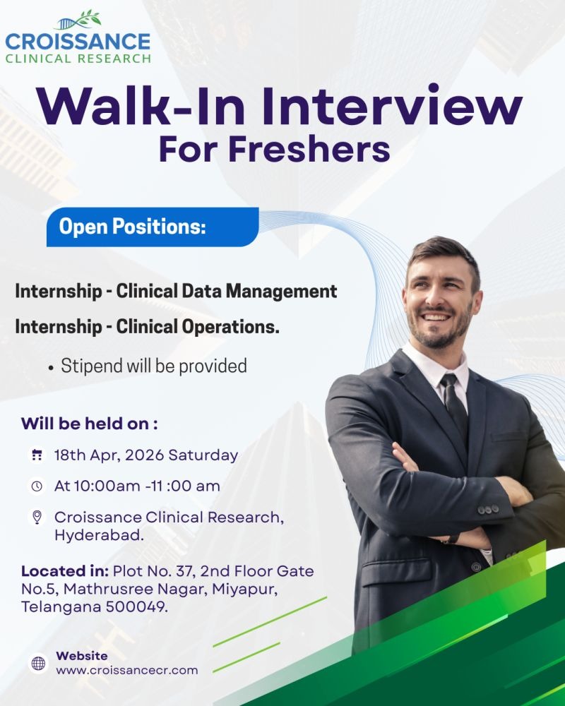 CROISSANCE Clinical Research Walk-In Interview for Freshers | Clinical Data Management & Operations Internships on 18th April 2026 (Saturday)