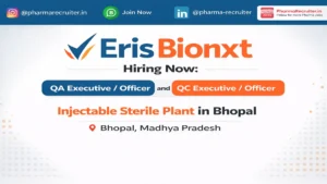 Eris Bionxt Hiring QA Executive/Officer and QC Executive/Officer