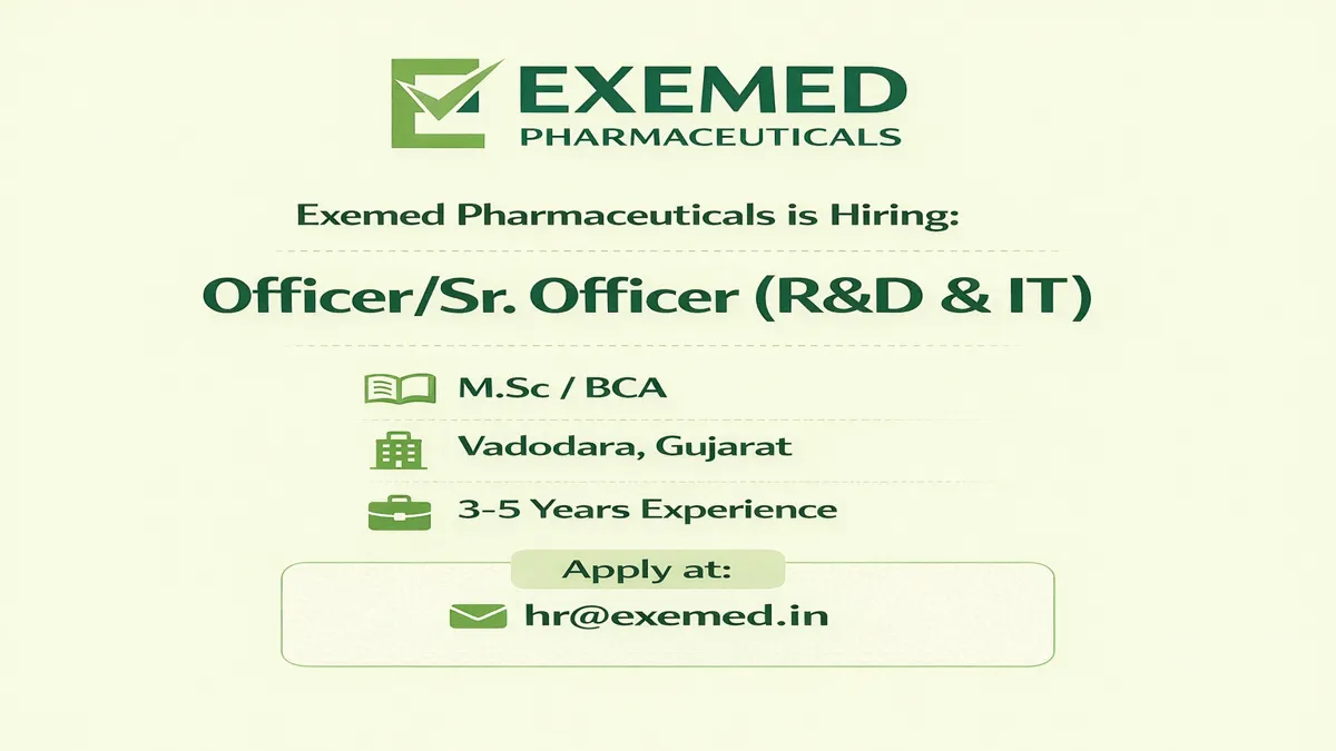 Exemed Pharmaceuticals Hiring: Officer/Sr. Officer