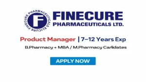 Finecure Pharmaceuticals Ltd, Ahmedabad Pharma Jobs