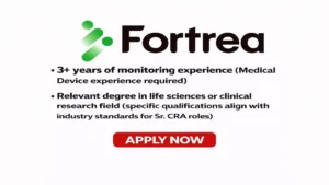 Fortrea is hiring experienced Senior Clinical Research Associates (Sr. CRA) for its Functional Service Provider (FSP) team focused on Medical Device studies.