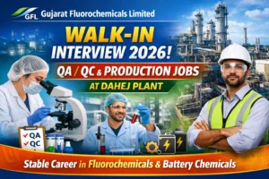 Gujarat Fluorochemicals Limited Walk-in Interview 2026