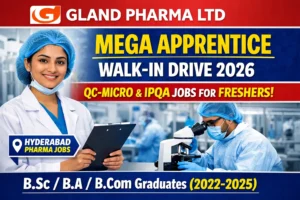 Gland Pharma Ltd Mega Apprentice Walk-In Drive 2026