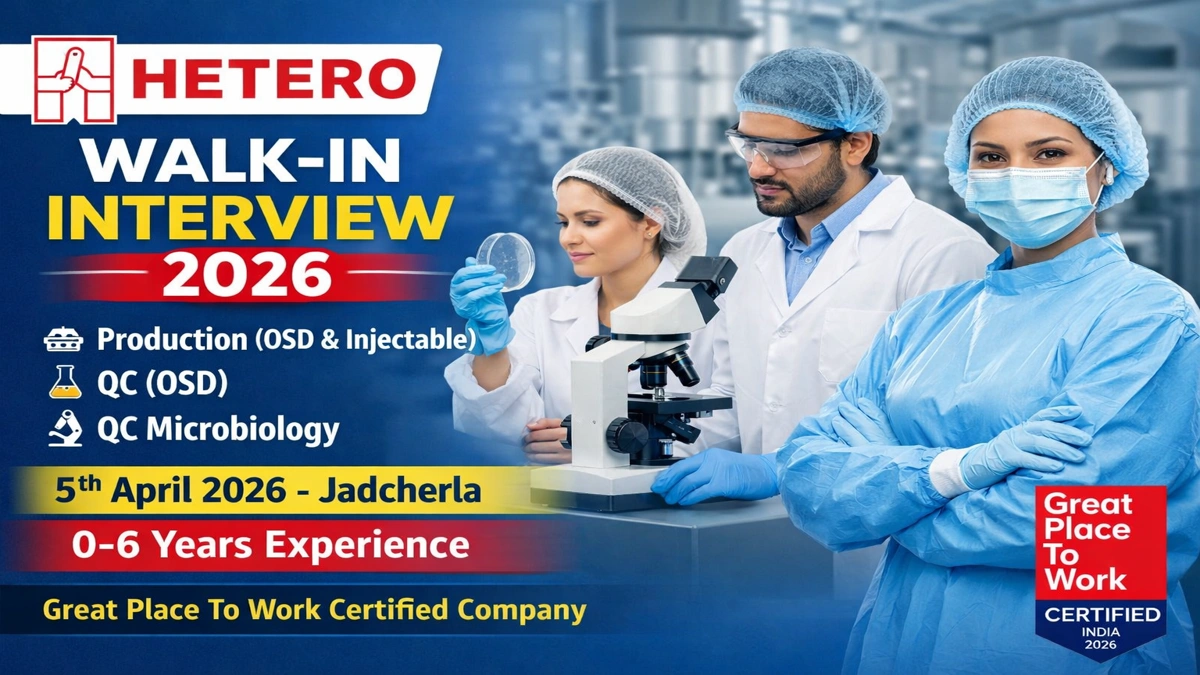 Hetero Pharma Walk-in Interview 2026