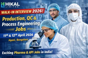 Hikal Limited Walk-in Interview 2026