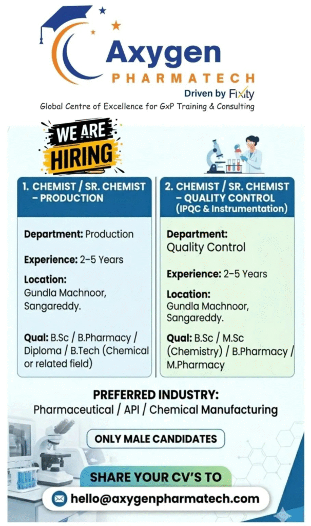 Exciting pharma jobs alert! Axygen Pharmatech is hiring Chemist and Senior Chemist roles in Production and Quality Control (IPQC & Instrumentation)