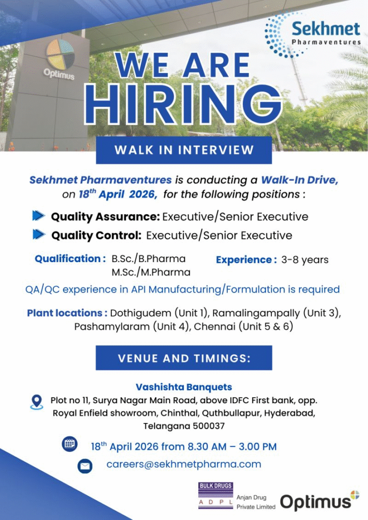 Sekhmet Pharmaventures Walk-in Interview 2026: QA & QC Jobs in Hyderabad | API & Formulation