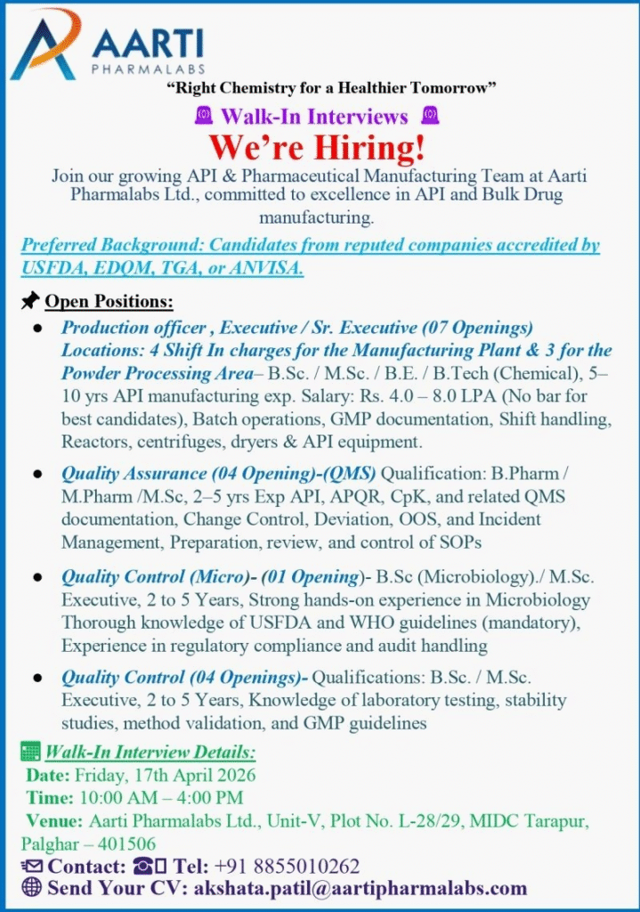 Aarti Pharmalabs Walk-In Interview 17th April 2026