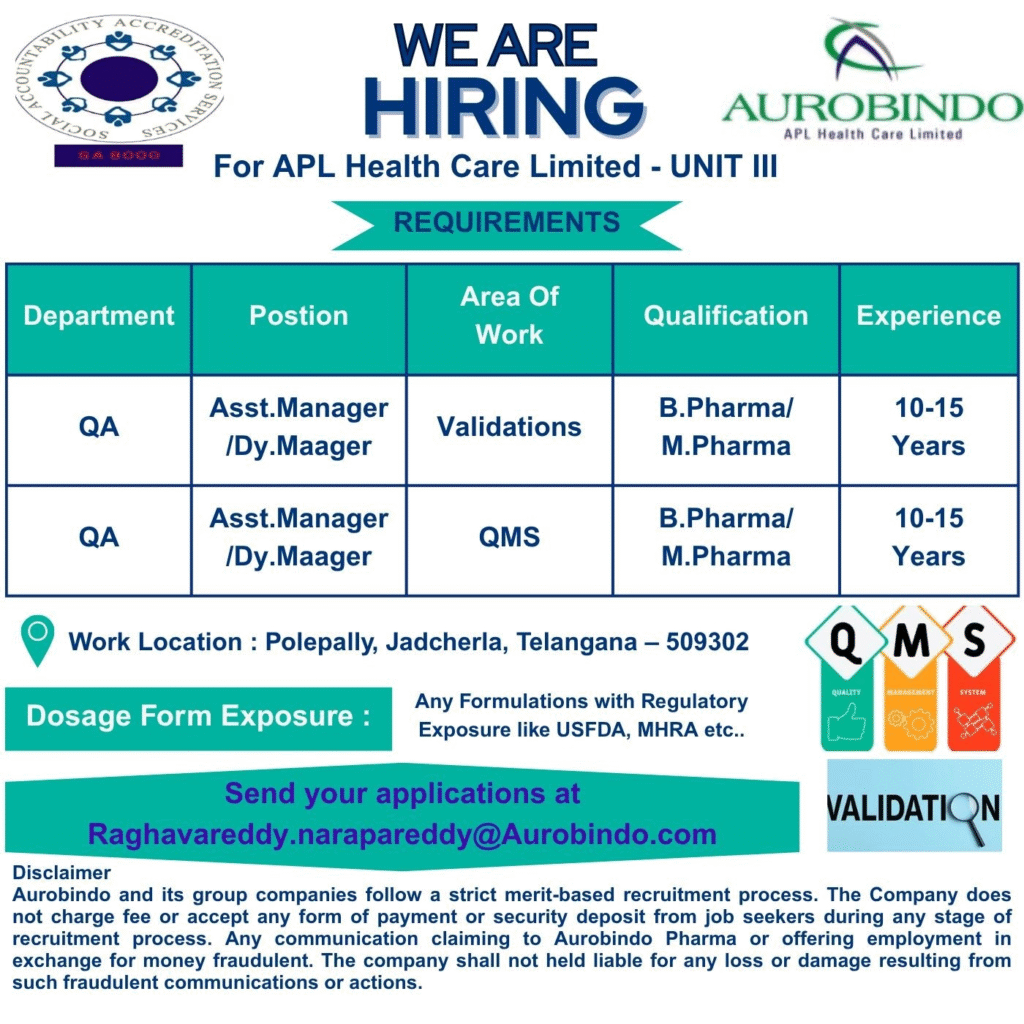 Exciting pharma jobs in Telangana! Aurobindo Pharma is hiring experienced QA professionals for Asst. Manager / Dy. Manager roles in Validations and QMS.