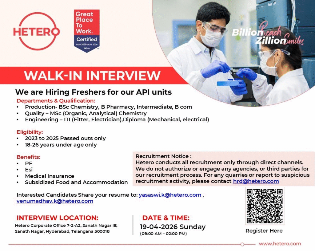 Exciting pharma jobs for freshers! Hetero, a Great Place to Work certified company, is conducting a walk-in interview on 19 April 2026