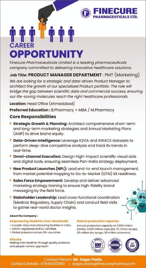 Finecure Pharmaceuticals Ltd is hiring a Product Manager for its PMT (Marketing) department at the Head Office in Ahmedabad.