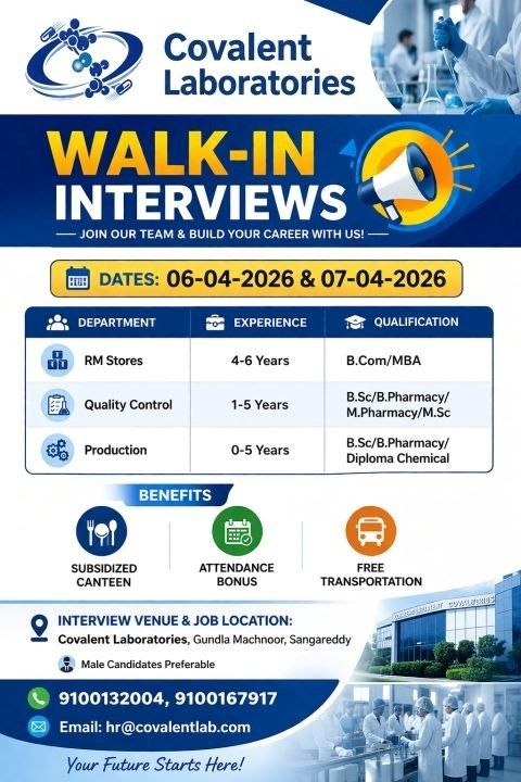 Covalent Laboratories Walk-in Interviews: Pharma Jobs in Production, QC & RM Stores in Sangareddy