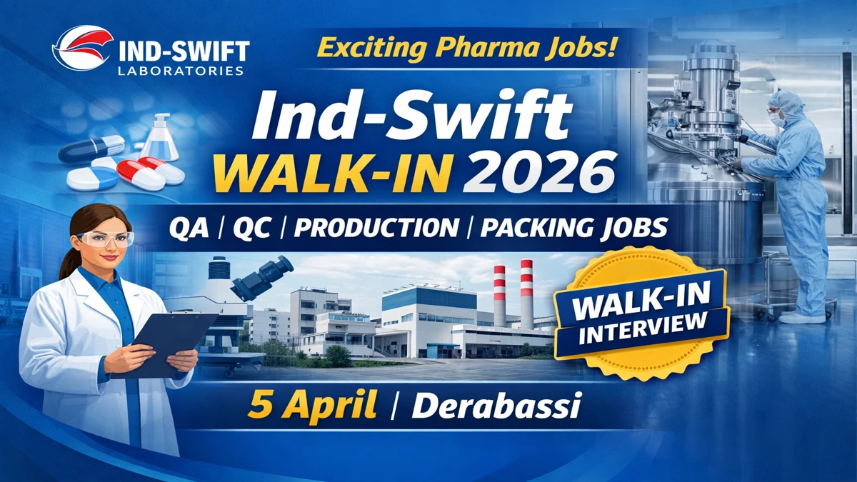 Ind-Swift Laboratories Walk-In Interview 2026