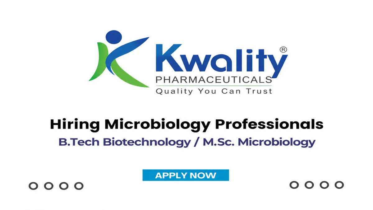 Kwality Pharmaceuticals is hiring microbiology professionals for EU-GMP sites. Explore top pharmaceutical careers in QA, QC, and production domains.