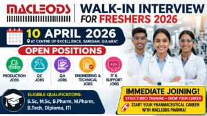 Macleods Pharmaceuticals Walk-In Interview for Freshers 2026