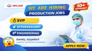 Exciting pharma jobs at Milan Laboratories Dahej, Gujarat