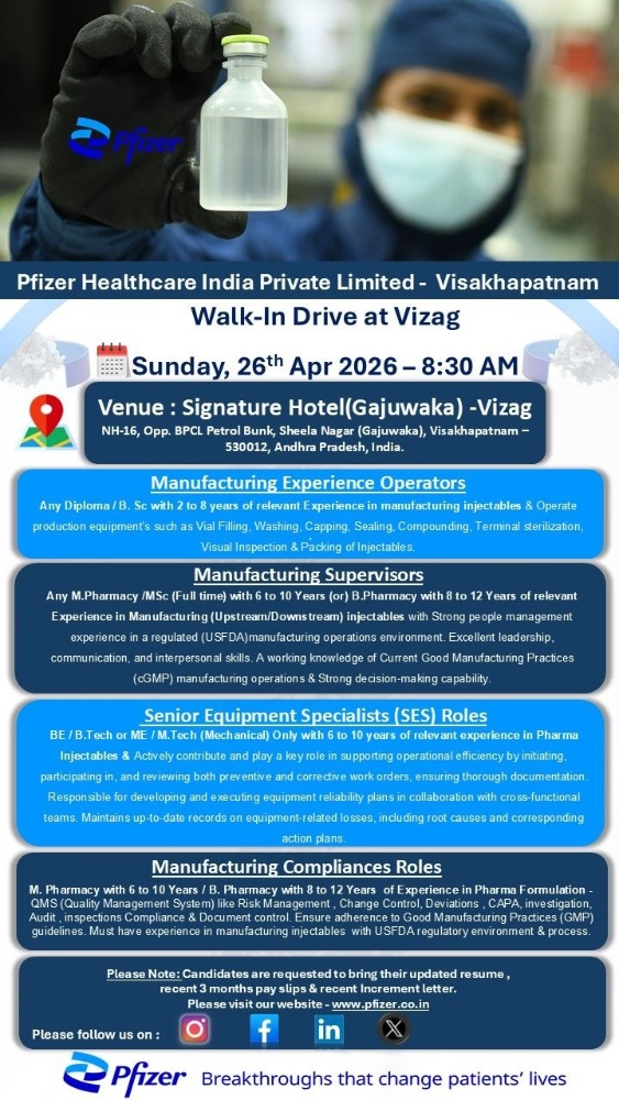 Pfizer Healthcare India Private Limited – Walk-In Interview for Manufacturing & Injectable Production Jobs in Visakhapatnam on Sunday, 26th April 2026