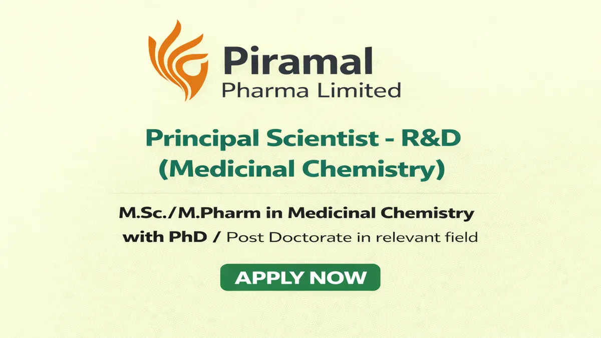 Exciting pharma jobs opportunity! Join Piramal Pharma Limited as Principal Scientist in Medicinal Chemistry R&D