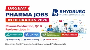 Urgent Pharma Jobs in Dehradun 2026