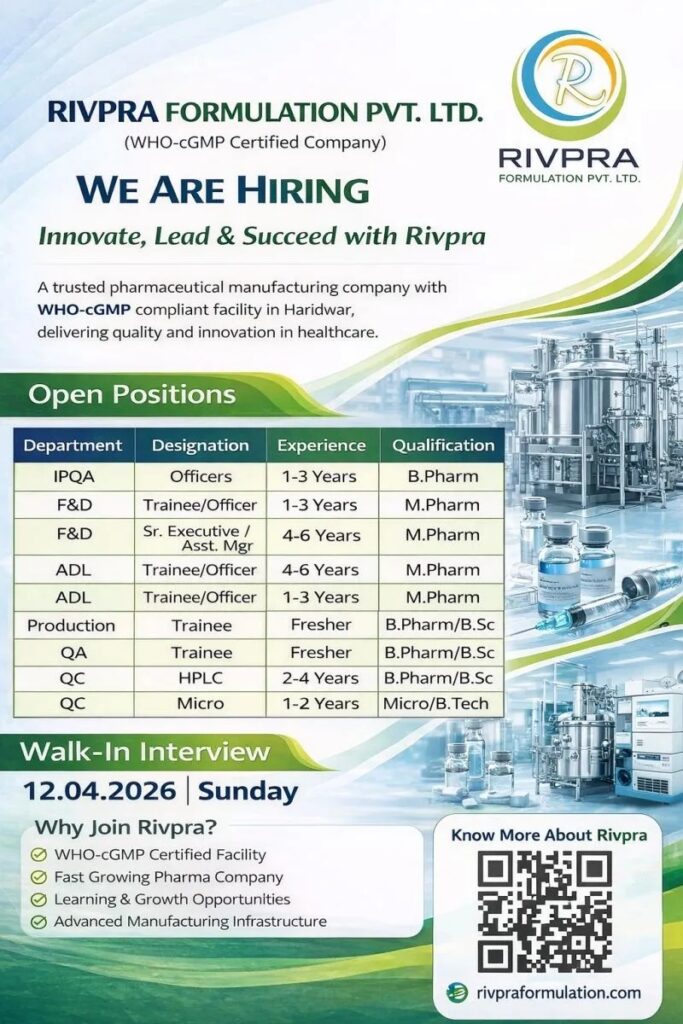 Rivpra Formulation Pvt. Ltd. Walk-In Interview – Pharma Jobs in QA, QC, Production, IPQA & F&D on 12 April 2026 (Sunday)