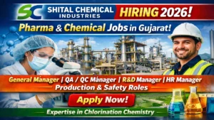 Shital Chemical Industries Hiring 2026