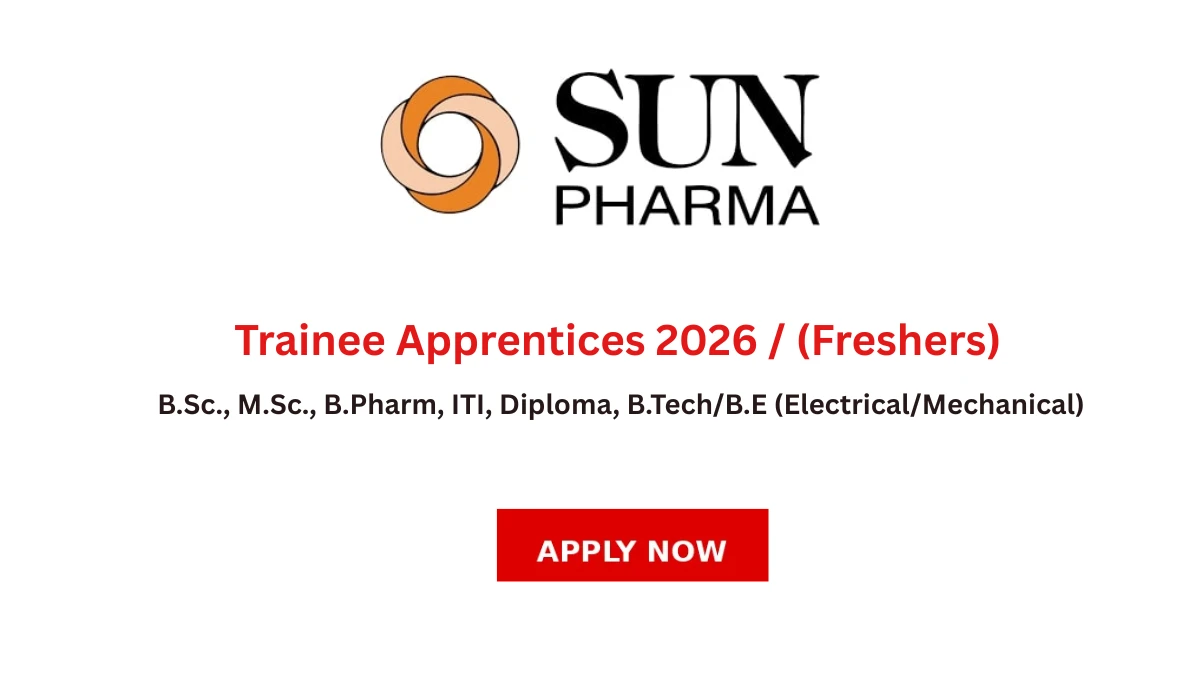 Sun Pharma is hiring trainee apprentices across QC, production, and engineering roles in India.