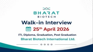 Bharat Biotech Walk-in Interview 2026