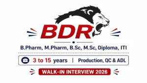 BDR Pharmaceuticals Walk-In Interview 2026 | Production, QC & ADL Pharma Jobs