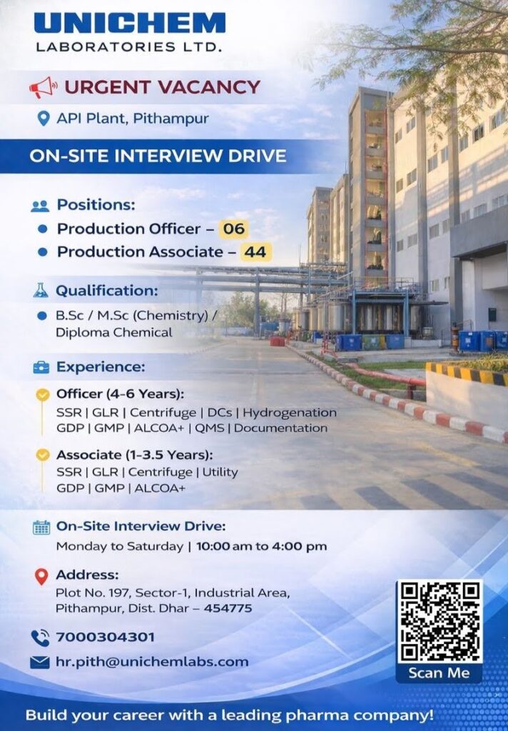Unichem Laboratories Ltd Urgent Walk-in Interview Drive for Production Officer and Associate at Pithampur API Plant