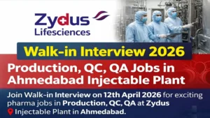 Zydus Lifesciences Walk-in Interview 12th April 2026