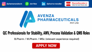 B.Pharm / M.Pharm / MSc (relevant experience required)
