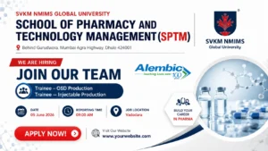 Alembic Pharmaceuticals Pool Campus Drive 2026 at SVKM NMIMS Global University – Apply for Production Trainee Jobs on 05 June 2026