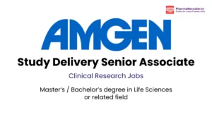 Amgen Hiring Study Delivery Senior Associate