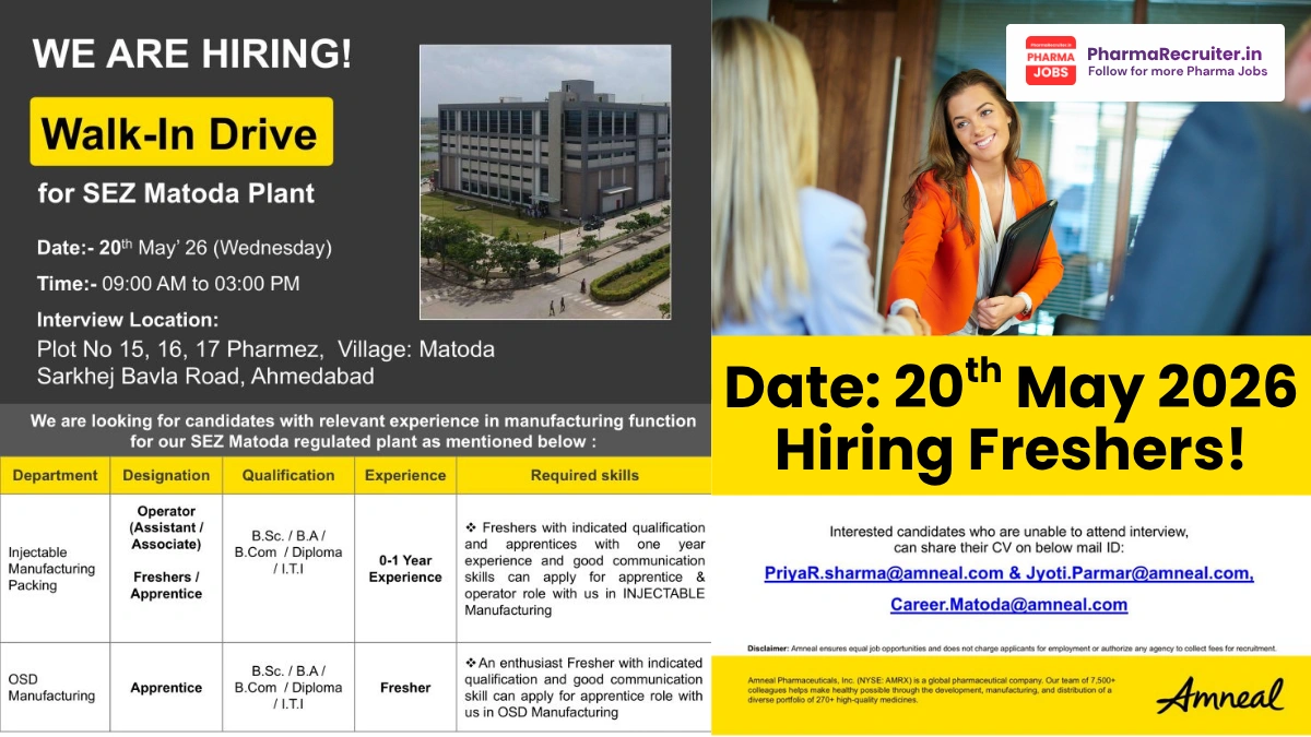 Amneal Pharmaceuticals Walk-in Drive for Freshers & Operators at SEZ Matoda Plant Ahmedabad 2026