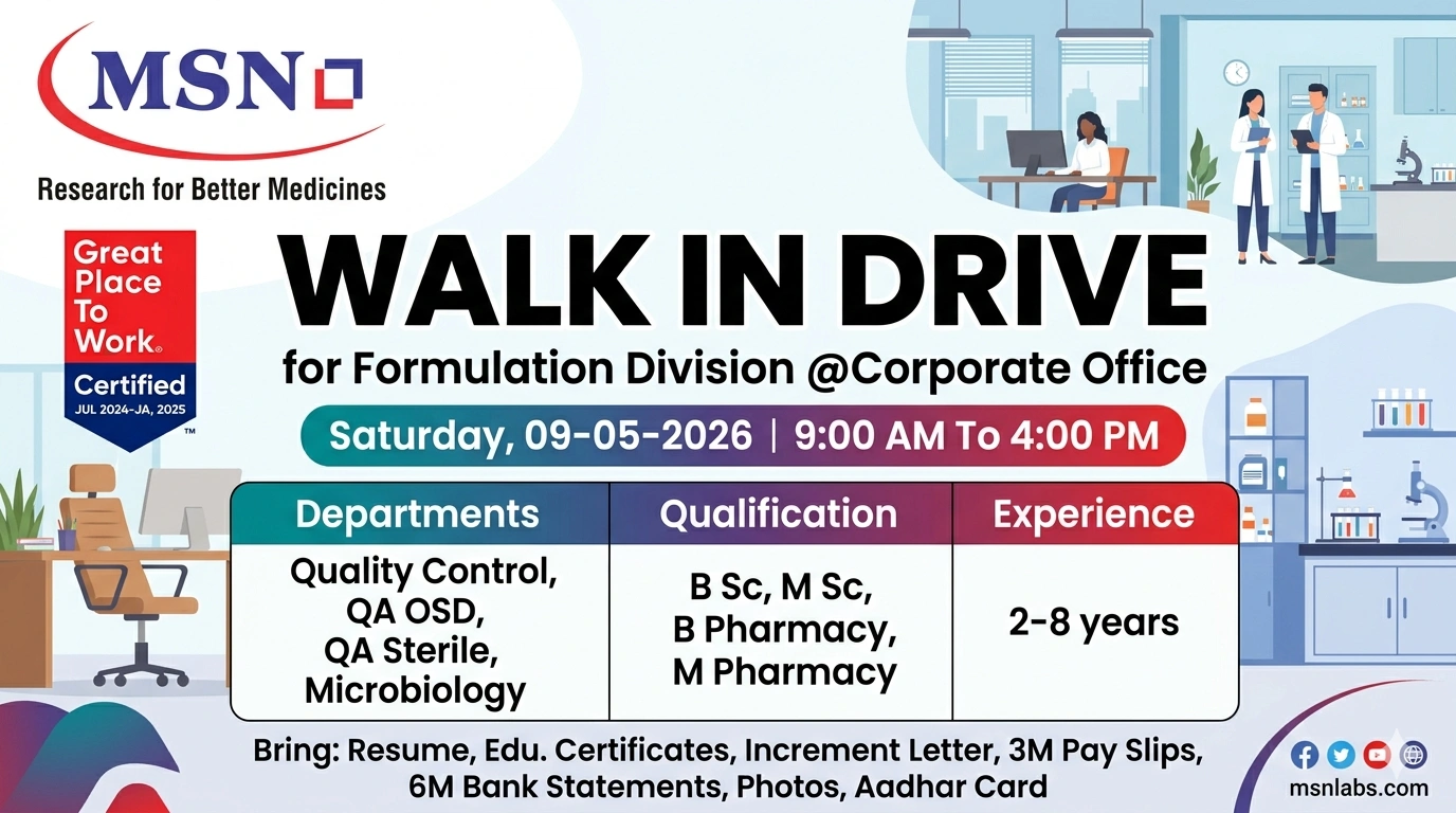 MSN Laboratories Walk-In Interview for QA, QC & Microbiology on 9th May 2026 (Saturday)