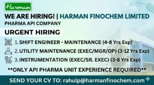 Harman Finochem Limited Hiring – Pharma API Jobs for Engineers & Executives