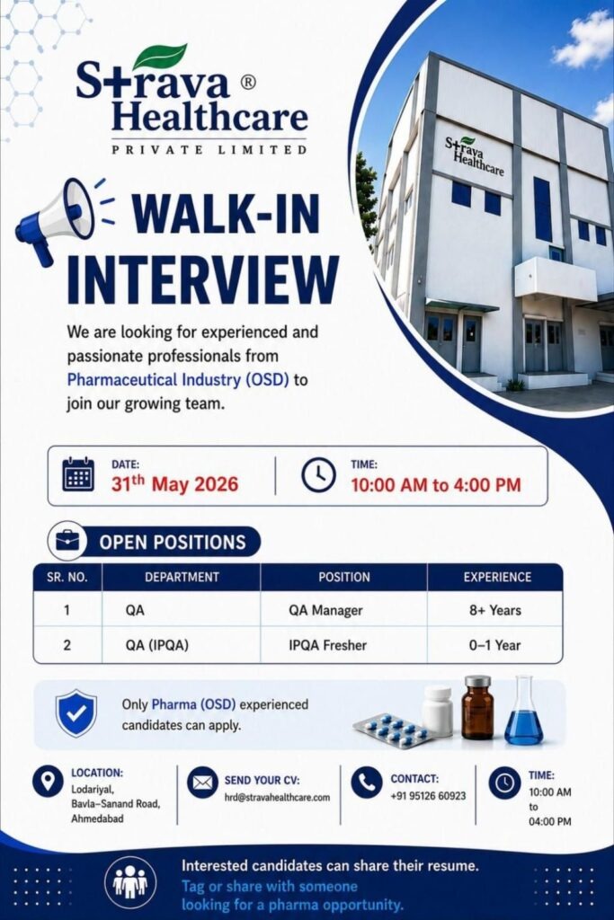 Strava Healthcare Walk-In Interview for QA & IPQA Roles in Ahmedabad on 31st May 2026
