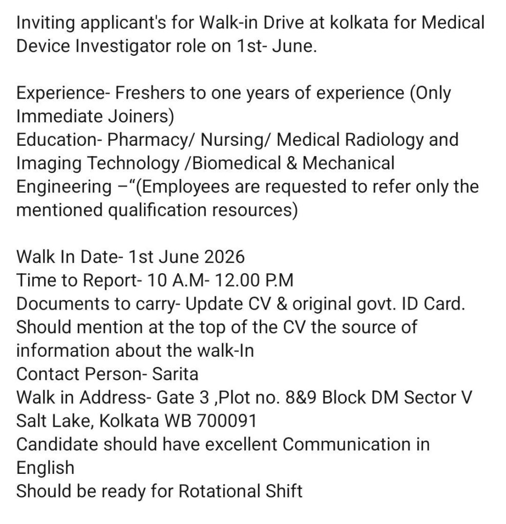 Medical Device Investigator Walk-in Interview in Kolkata | Freshers & Experienced Candidates Hiring on 1st June 2026