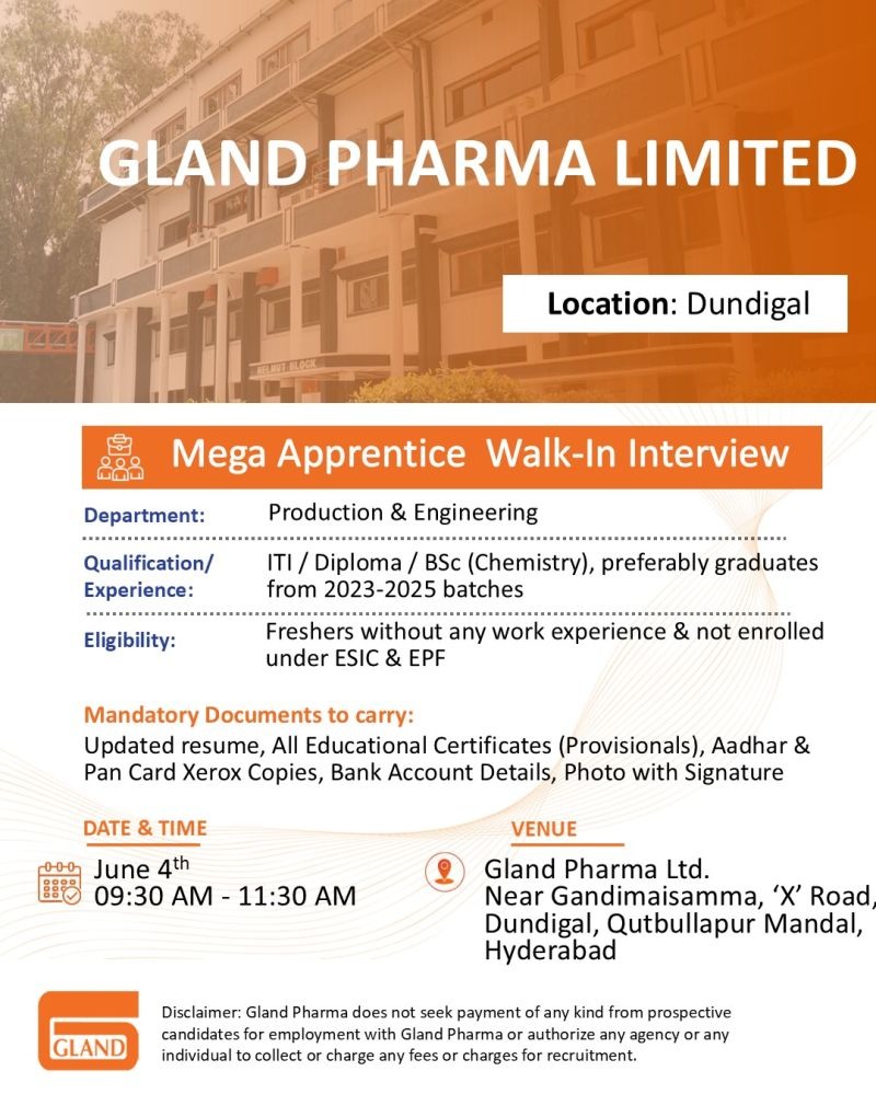 Gland Pharma Mega Apprentice Walk-In Interview | Freshers Hiring for Production & Engineering at Dundigal, Hyderabad on 4 June 2026