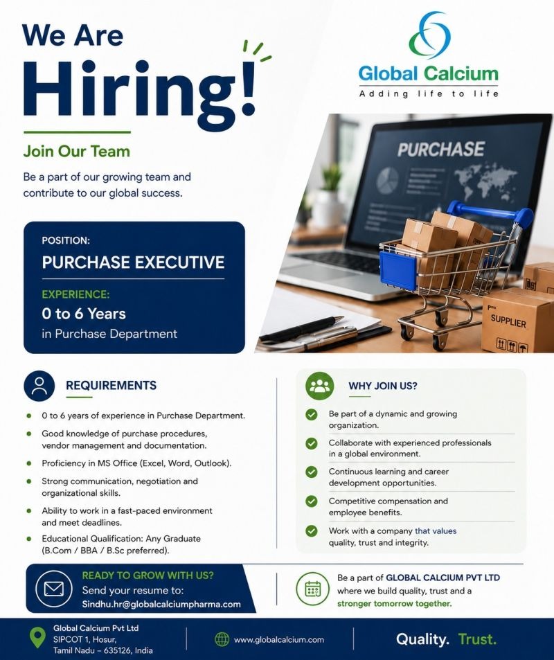Global Calcium Recruitment: Purchase Executive Jobs in Hosur for Freshers and Experienced Graduates