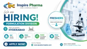 IPC Inspire Pharma Consultancy Hiring Freshers for QC, FRD, FARD & IPQA Roles in Hyderabad