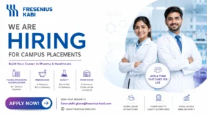 Fresenius Kabi India Campus Placement Drive | Pharma Jobs in Pune for BE, Diploma, B Pharma, BSc & MSc Graduates